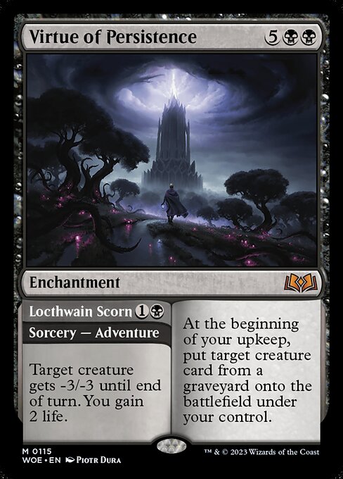 Virtue of Persistence // Locthwain Scorn (WOE 115)