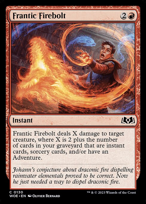 Frantic Firebolt (WOE 130)