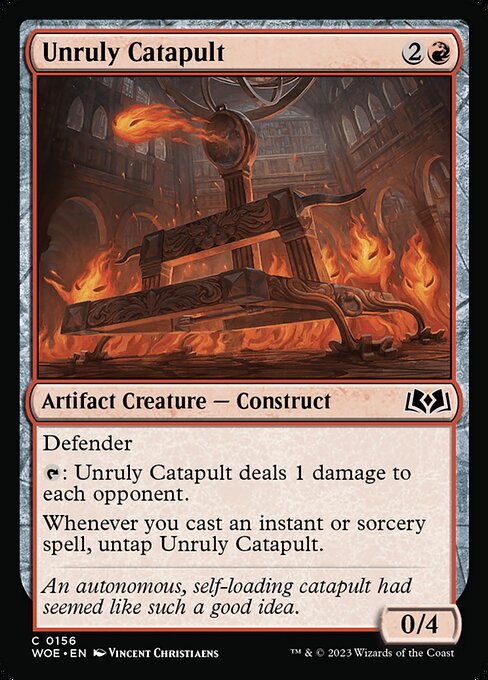 Unruly Catapult (WOE 156)