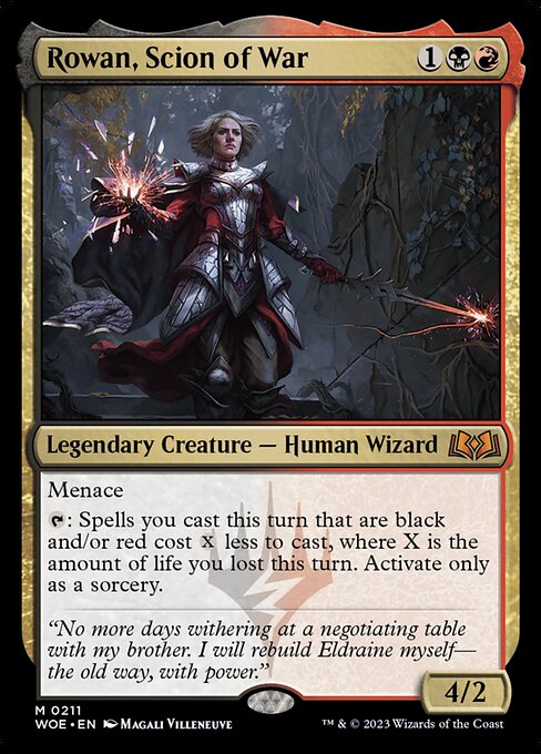 Rowan, Scion of War (WOE 211)