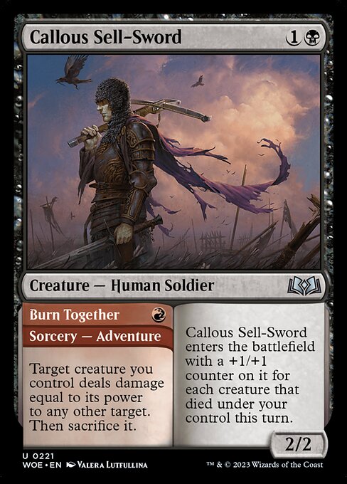 Callous Sell-Sword // Burn Together (WOE 221)