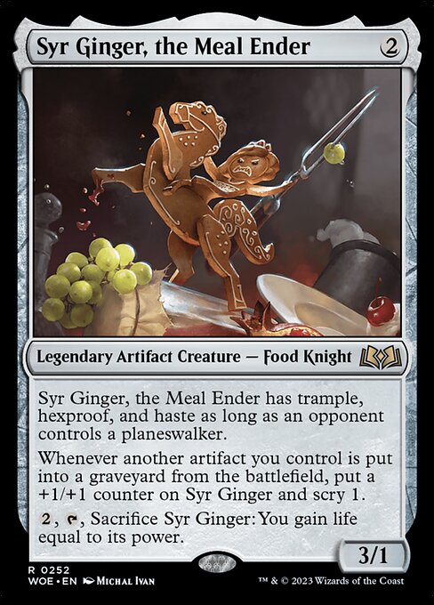 Syr Ginger, the Meal Ender (WOE 252)