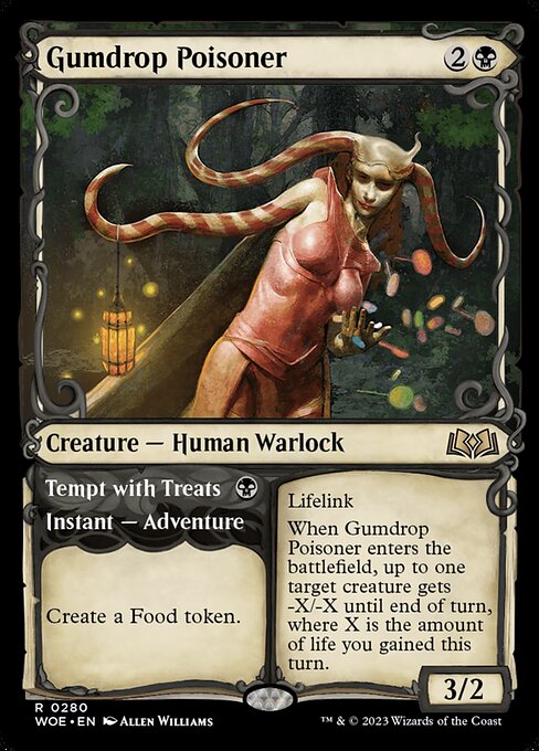Gumdrop Poisoner // Tempt with Treats (WOE 280)