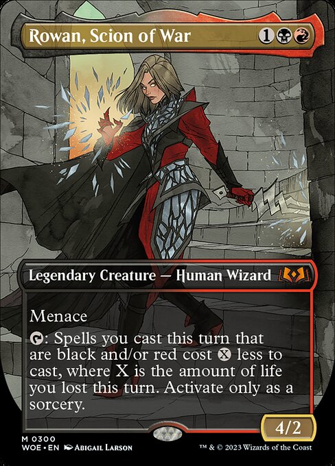 Rowan, Scion of War (WOE 300)