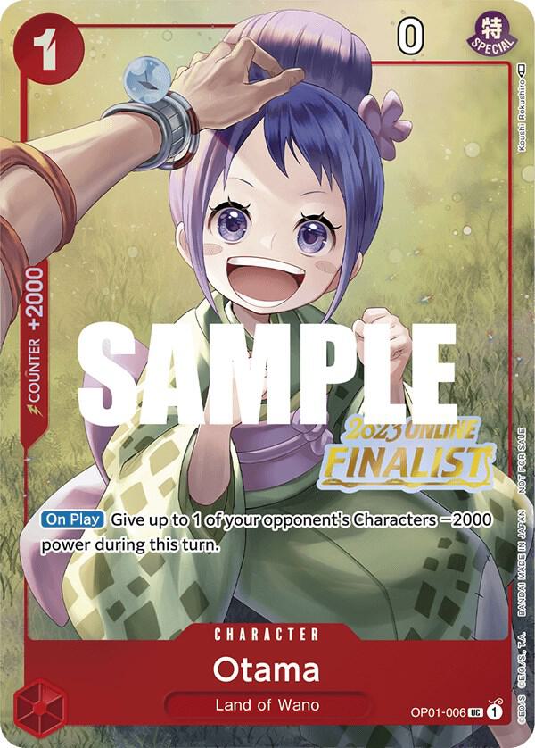 Otama (Online Regional 2023) [Finalist] (OP01 006-T514033)