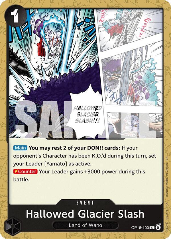 Hallowed Glacier Slash (OP16 100)