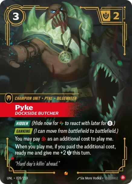 Pyke, Dockside Butcher — Unleashed