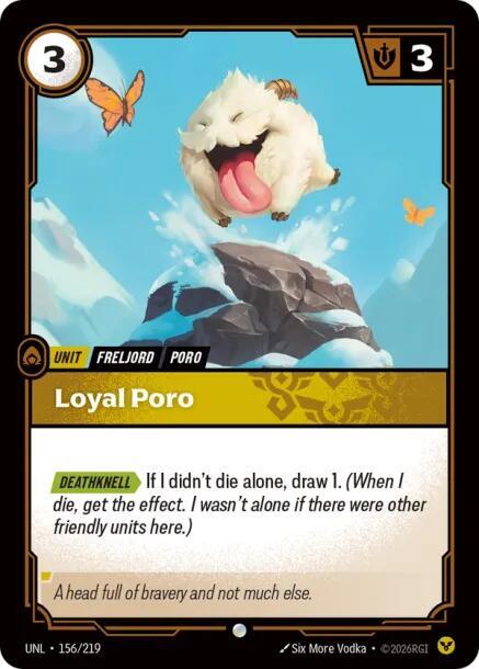 Loyal Poro — Unleashed