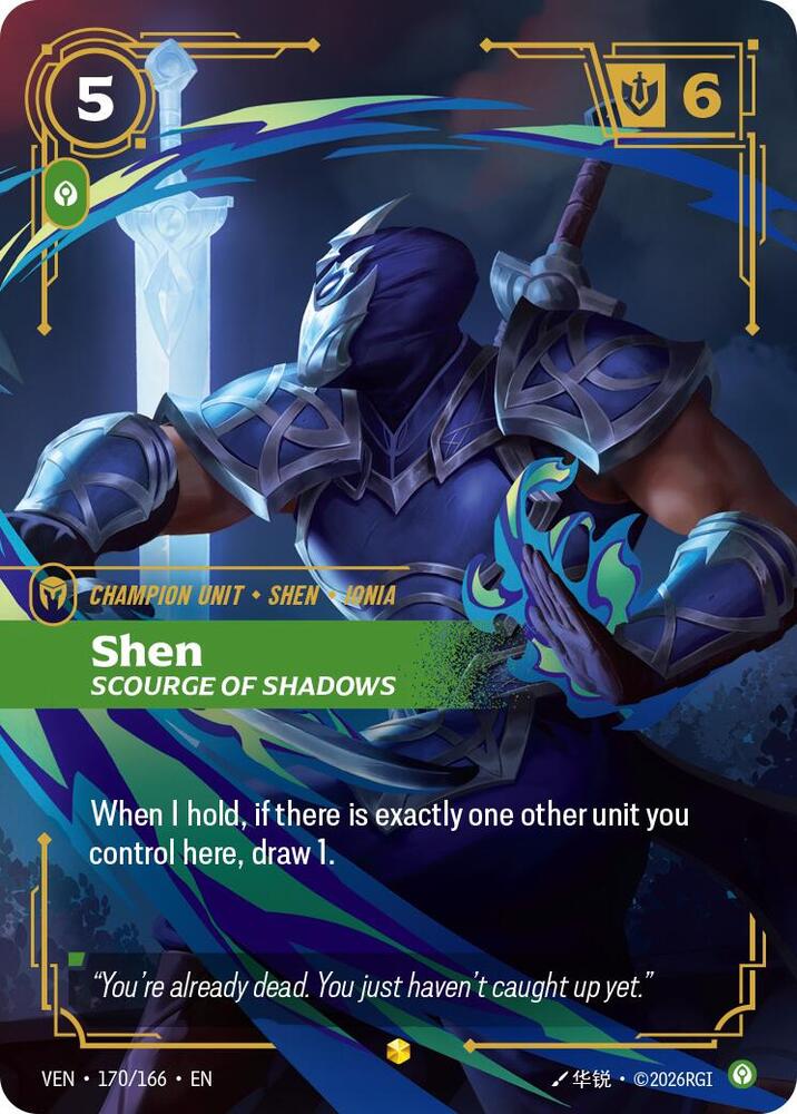 Shen, Scourge of Shadows (Overnumbered) — Vendetta